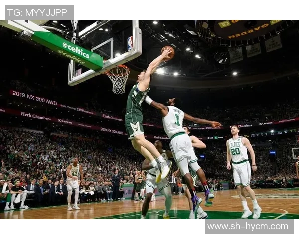 雄鹿与凯尔特人激战精彩瞬间图集回顾与分析 雄鹿与凯尔特人激战精彩瞬间图集回顾与分析